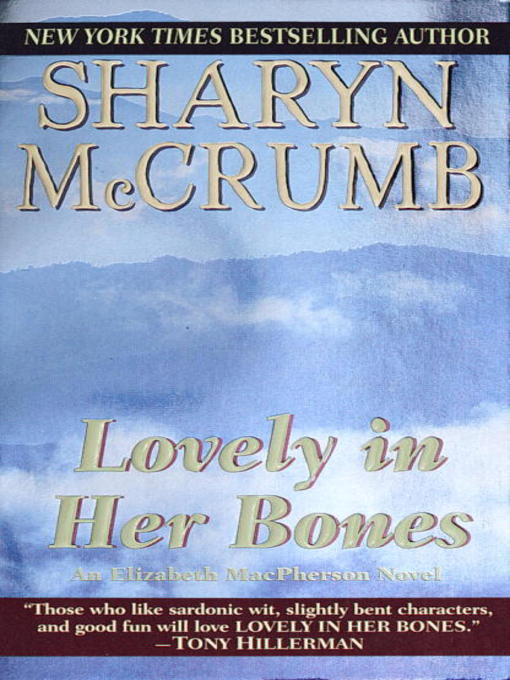 Title details for Lovely in Her Bones by Sharyn McCrumb - Available